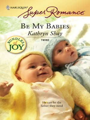 cover image of Be My Babies